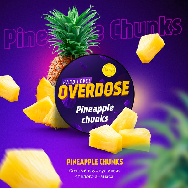 Overdose Pineapple Chunks Hookah Flavors - 